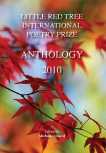 Little Red Tree International Poetry Prize 2010 – Anthology